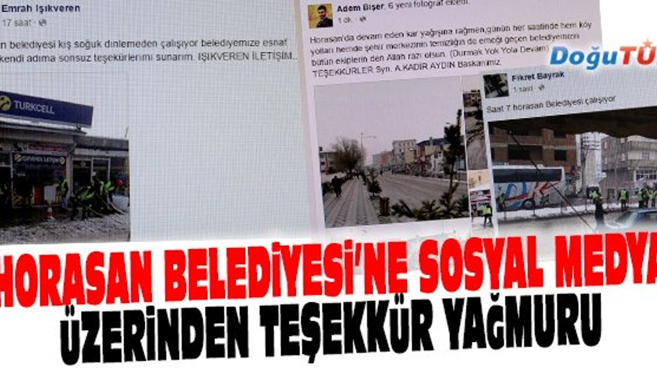HORASAN’DA SOSYAL MEDYA ÜZERİNDEN TEŞEKKÜR YAĞMURU