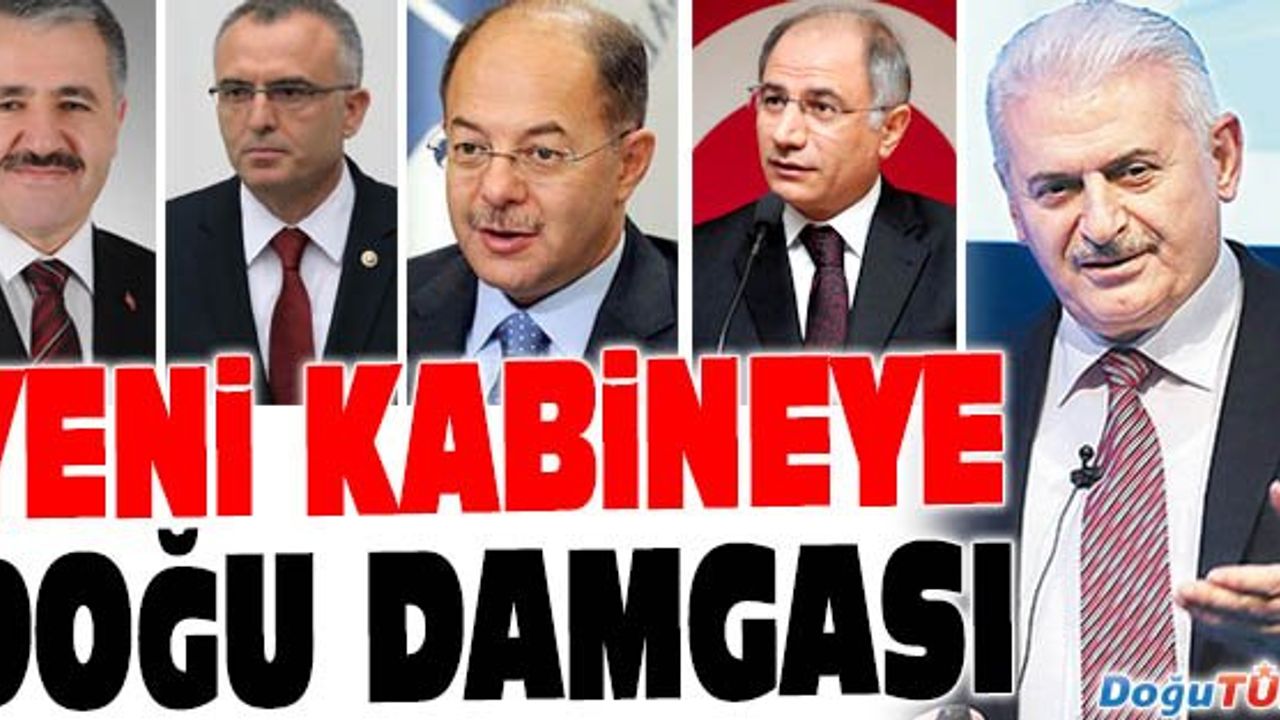 65. HÜKÜMETE DOĞULU BAKANLAR DAMGA VURDU