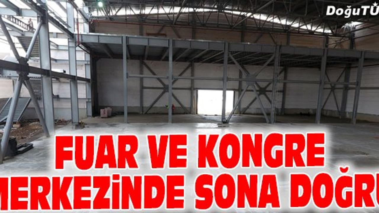 BÜYÜKŞEHİR’İN FUAR VE KONGRE MERKEZİ YATIRIMINDA SONA GELİNDİ