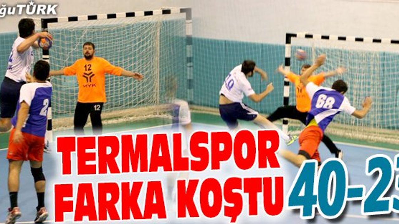 TERMALSPOR FARKA KOŞTU: 40-23