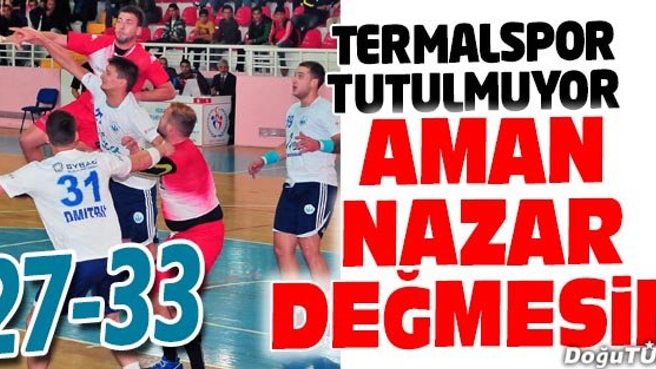 TERMALSPOR TUTULMUYOR: 33-27