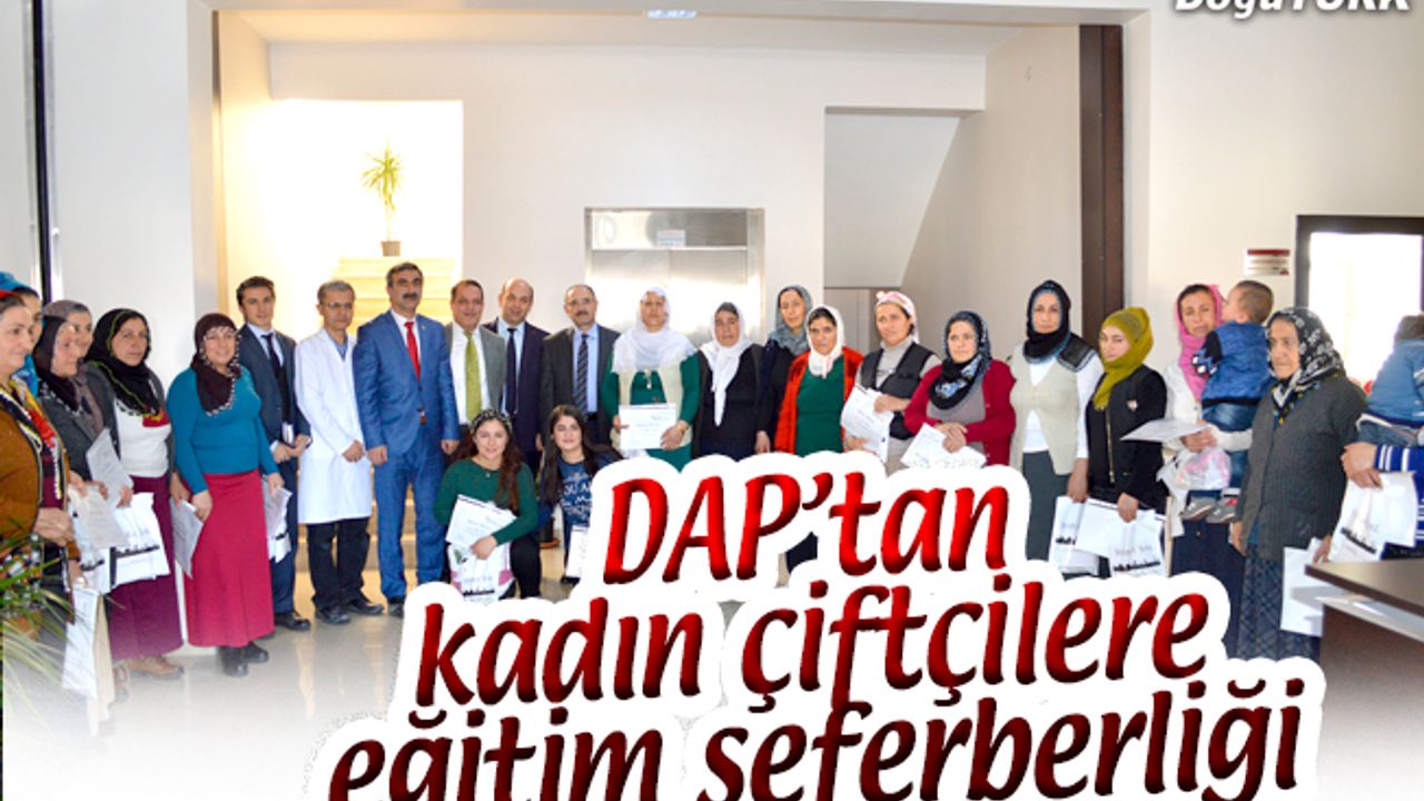 DAP ÇİFTÇİ EĞİTİM MERKEZLERİNDE EĞİTİM SEFERBERLİĞİ