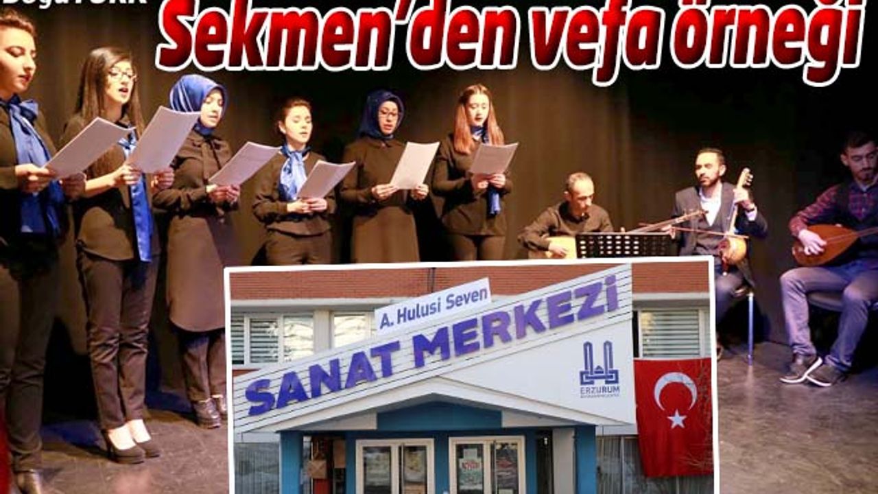 BAŞKAN SEKMEN’DEN EN GÜZEL VEFA ÖRNEĞİ