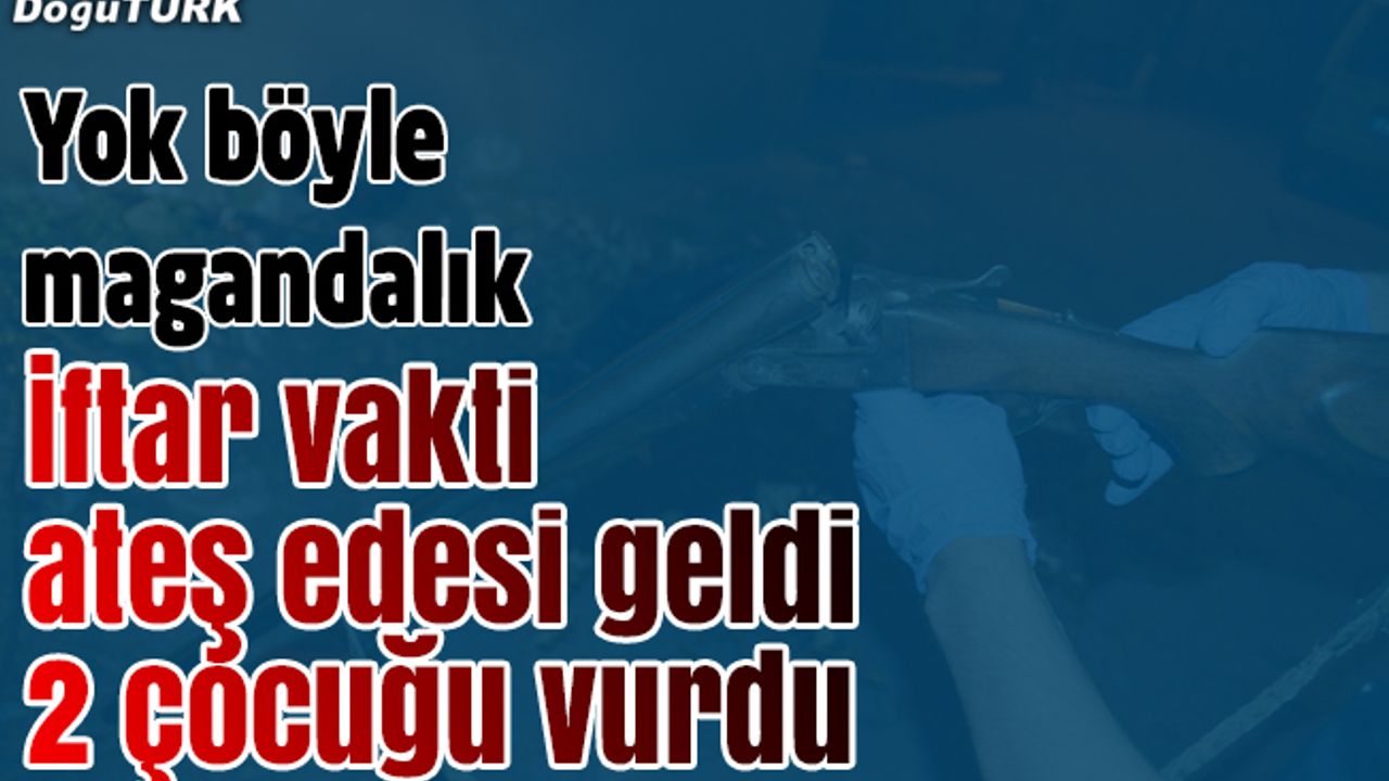 İftar saati canı sıkıldı, şişe yerine 2 çocuğu vurdu