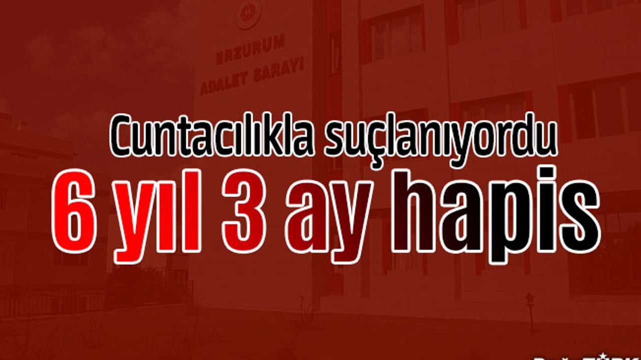 Cuntacılıkla suçlanan komiser yardımcısına 6 yıl 3 ay hapis
