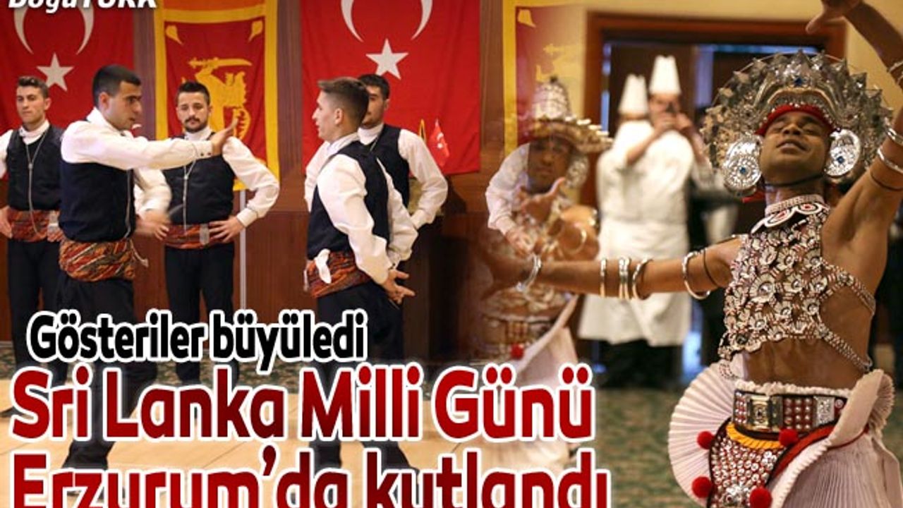 Sri Lanka Milli Günü Erzurum'da kutlandı