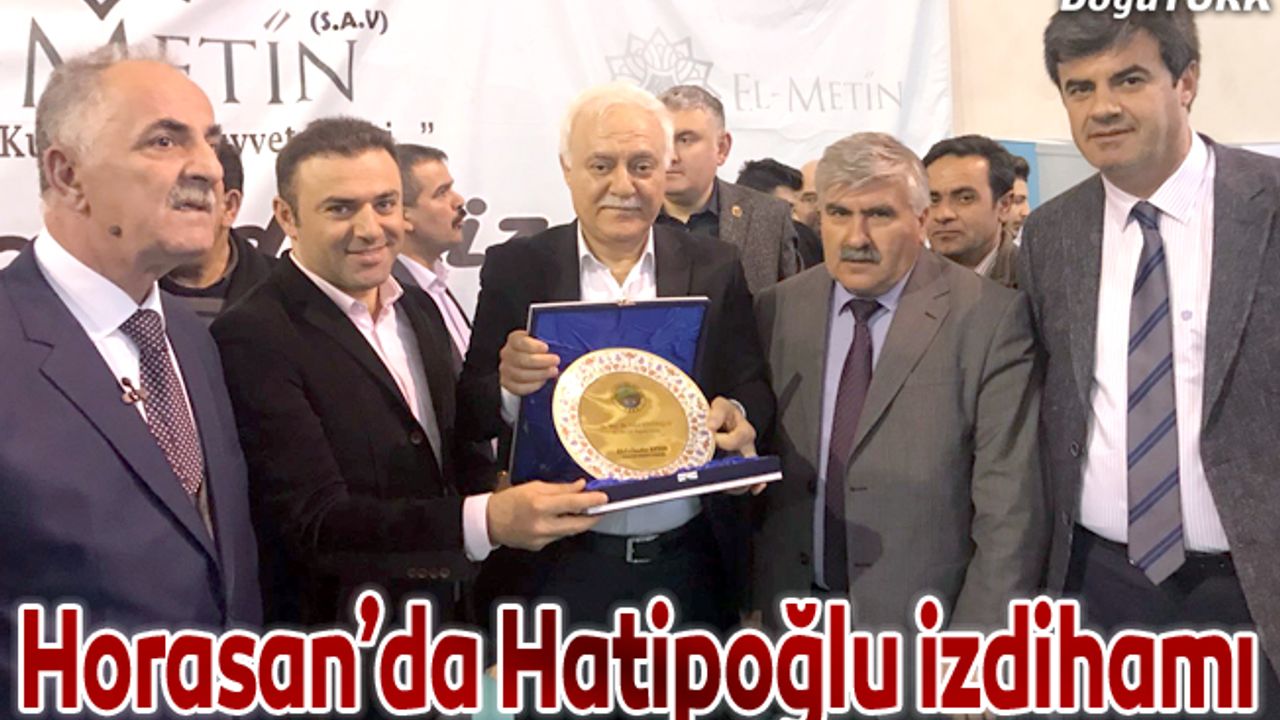Erzurum’da Prof. Dr. Nihat Hatipoğlu izdihamı