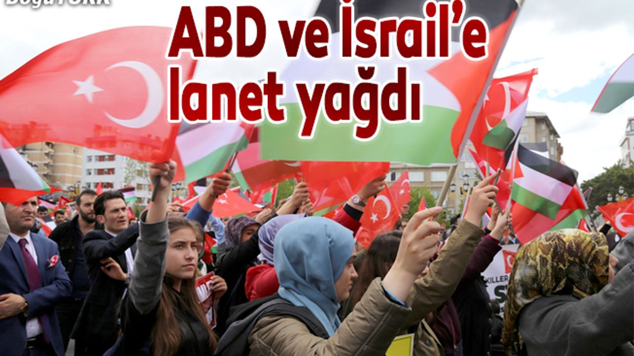 Erzurum’dan İsrail ve ABD’ye lanet yağdı