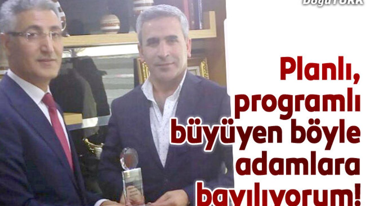 Planlı, programlı büyüyen böyle adamlara bayılıyorum!