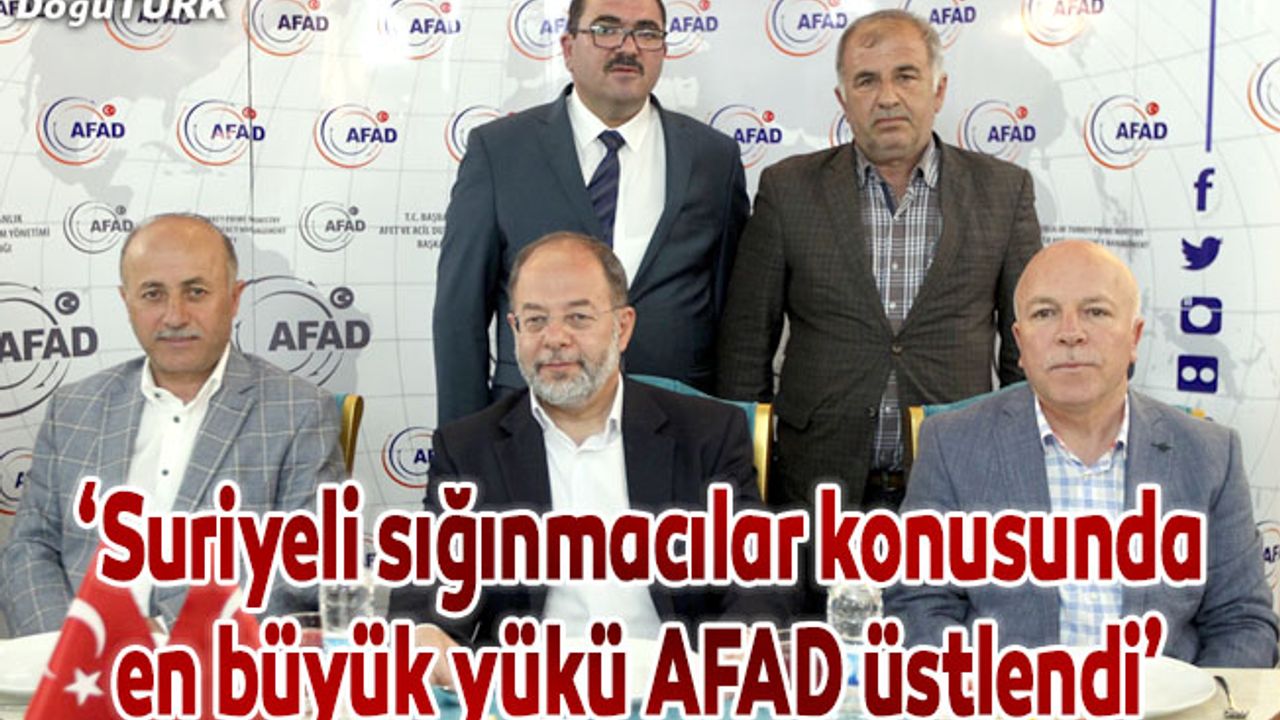 Suriyeli sığınmacılar konusunda en büyük yükü AFAD üstlendi