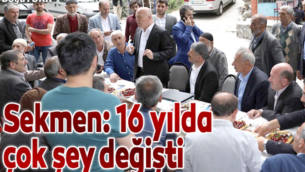 Sekmen: Son 16 yılda çok şey değişti