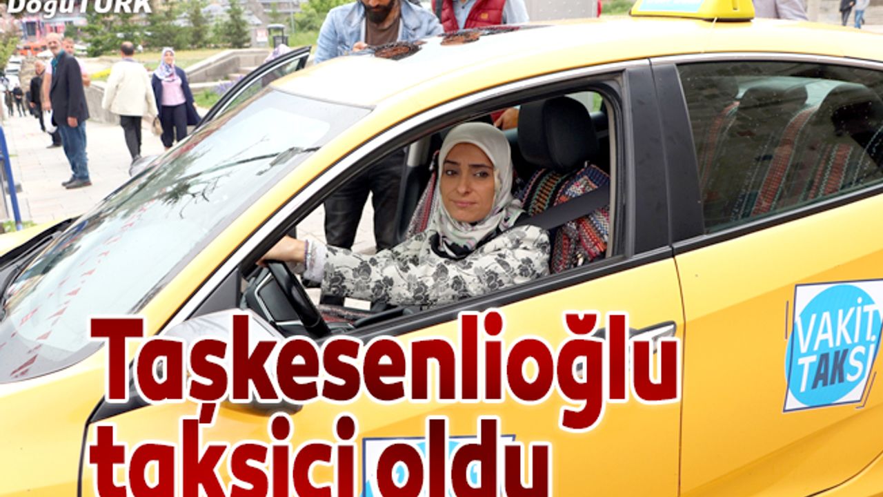 Taşkesenlioğlu seçim çalışmasını "Vakit Taksi"de yaptı