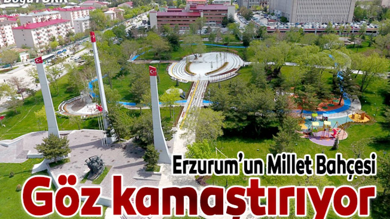 Aziziye Millet Bahçesi göz kamaştırıyor