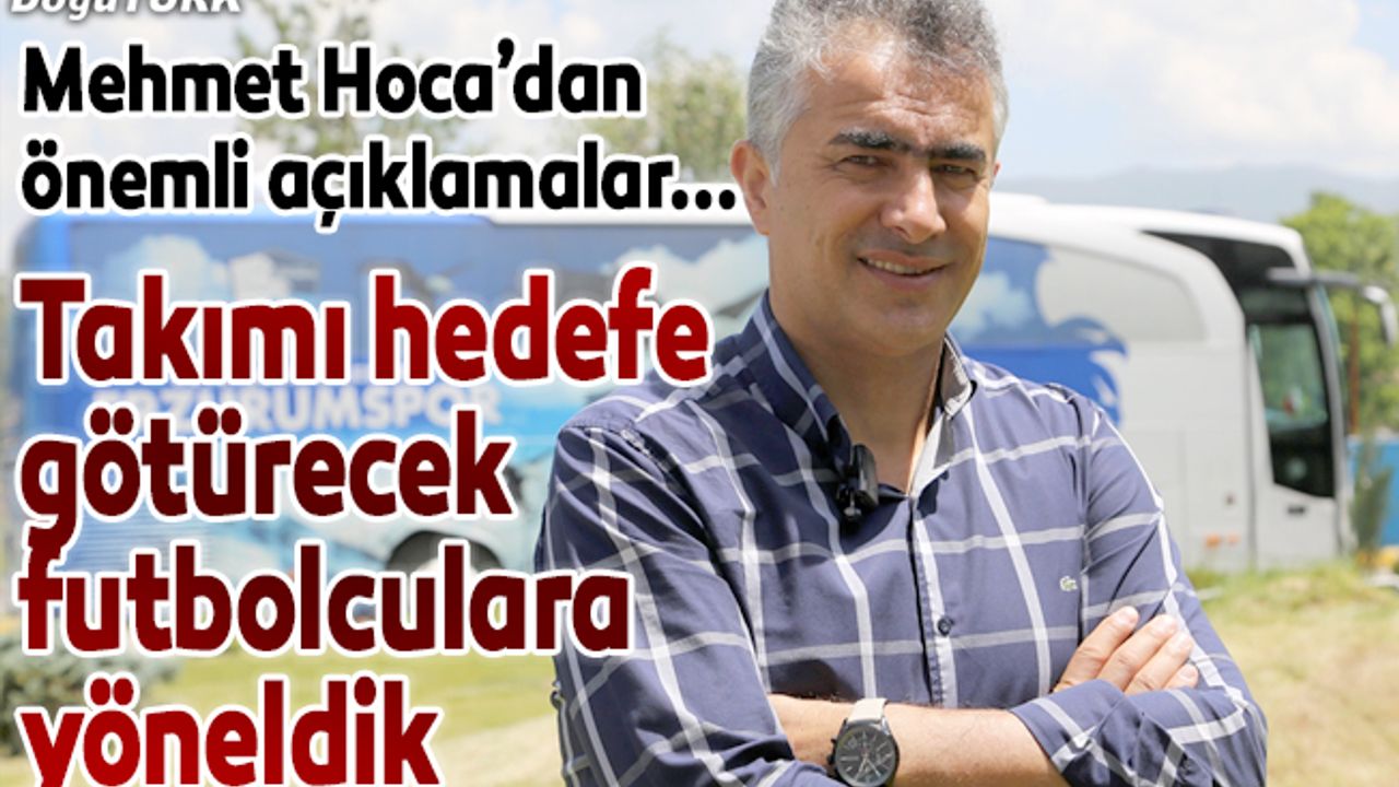 Erzurumspor, takımı hedefe götürecek futbolculara yöneldi