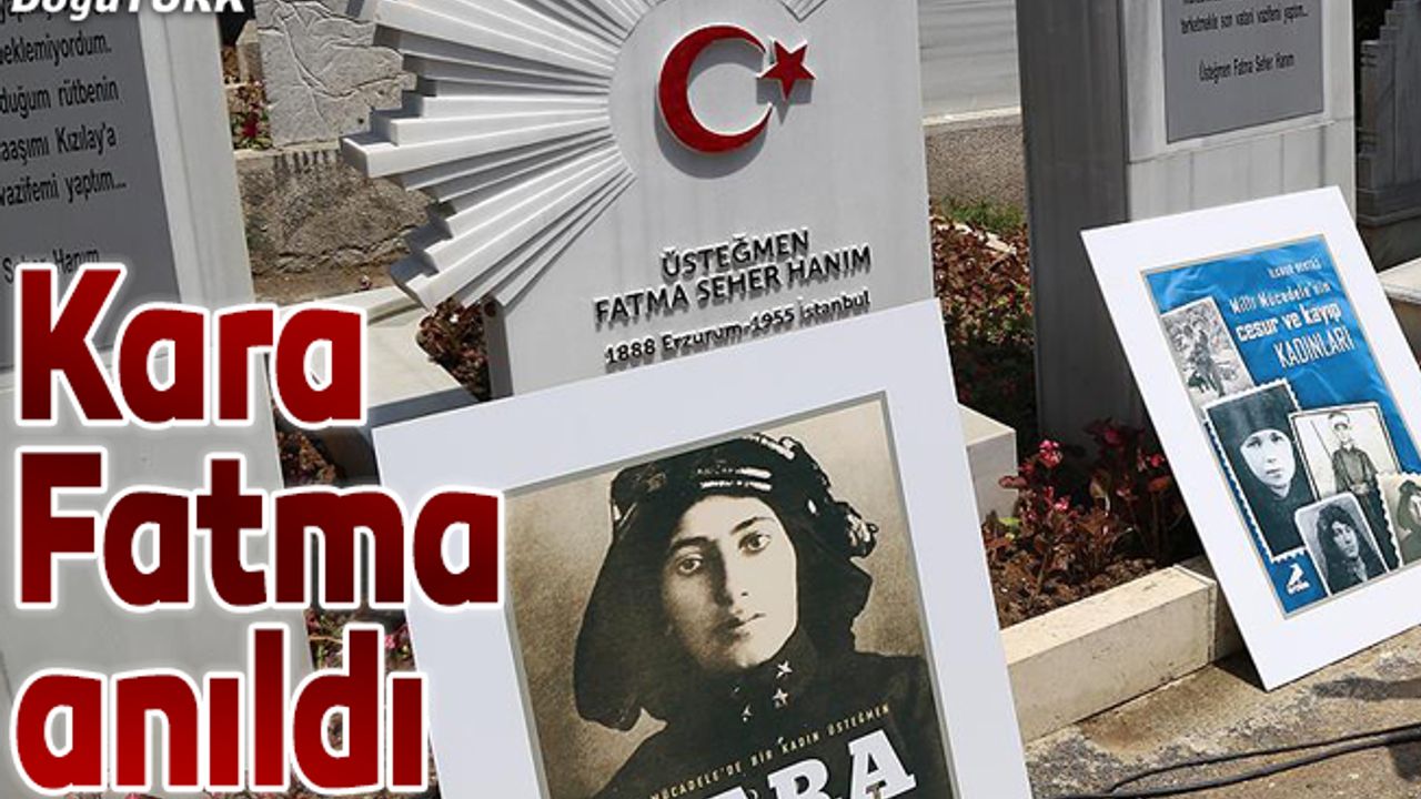 Milli mücadele kahramanı 'Kara Fatma' anıldı