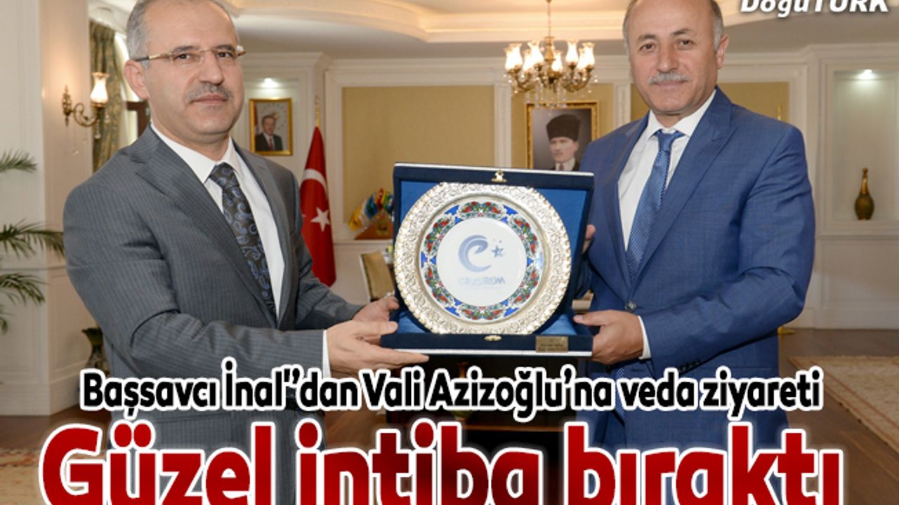 Başsavcı İnal'dan vali Azizoğlu'na veda