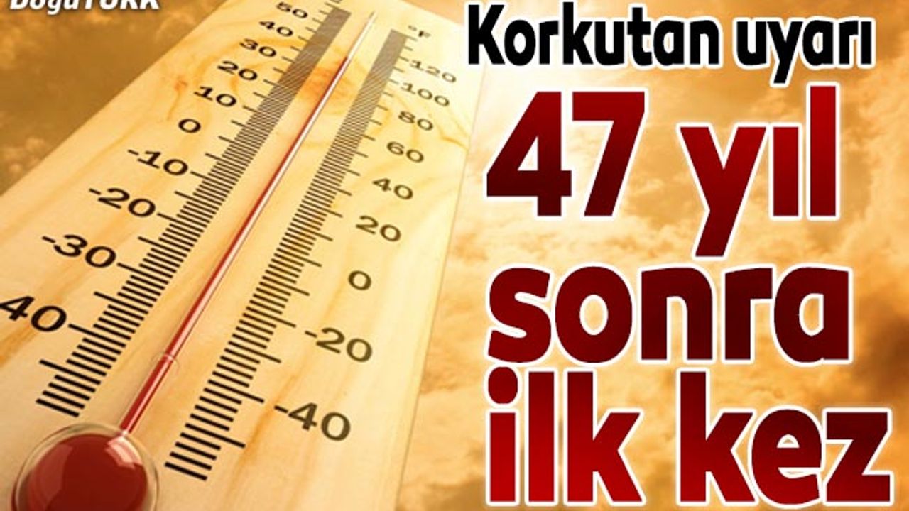 Kandilli'den korkutan uyarı: 47 yıl sonra ilk kez yaşanacak!