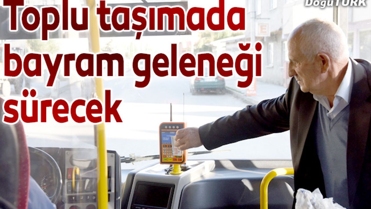 Kurban Bayramı'nın ilk günü ulaşım ücretsiz