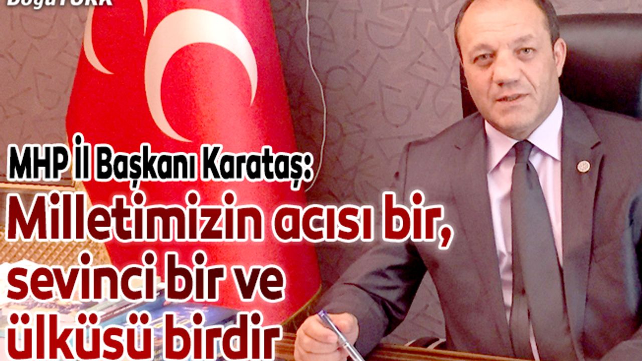 MHP İl Başkanı Karataş’tan 30 Ağustos mesajı