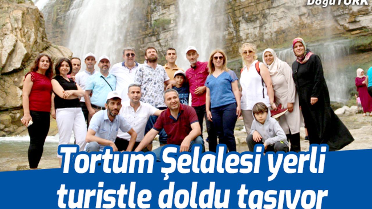 Tortum Şelalesi yerli turistle doldu taştı