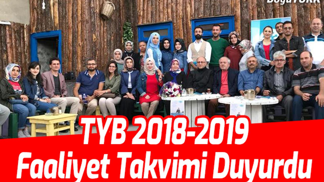 TYB Erzurum Şubesi 2018-2019 faaliyet takvimi duyurdu