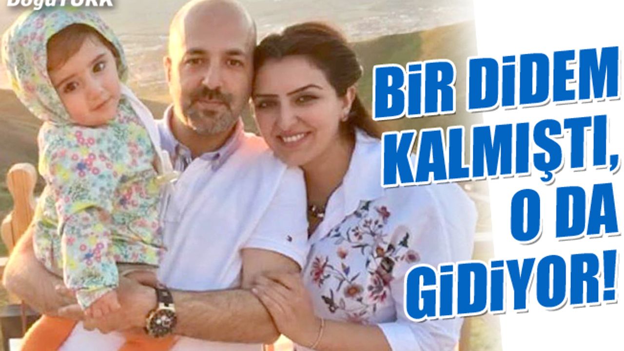 Bir Didem kalmıştı, o da gidiyor!