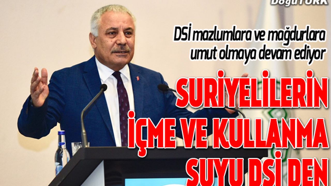 Suriyelilerin İçme ve Kullanma Suyu DSİ’den