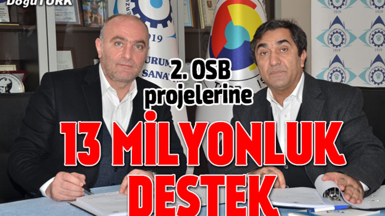2. OSB projelerine 13 milyonluk CMDP desteği