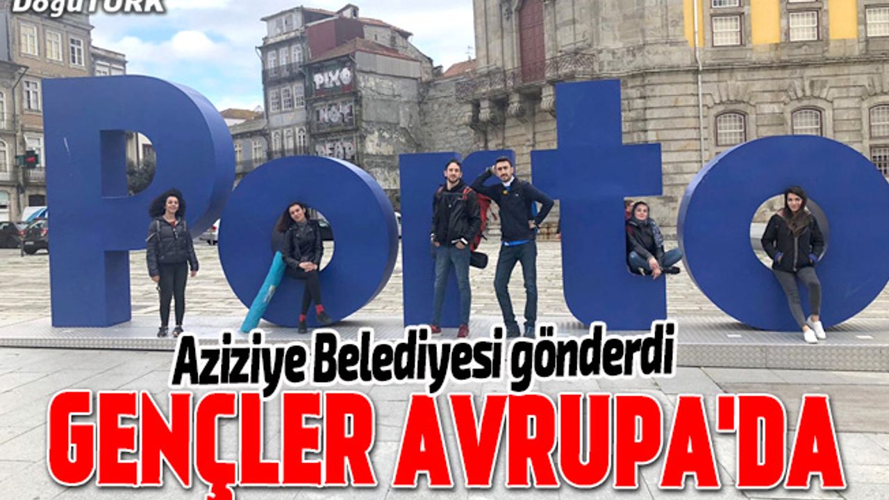 Aziziyeli gençler Erasmus programı ile Avrupa'ya gitti
