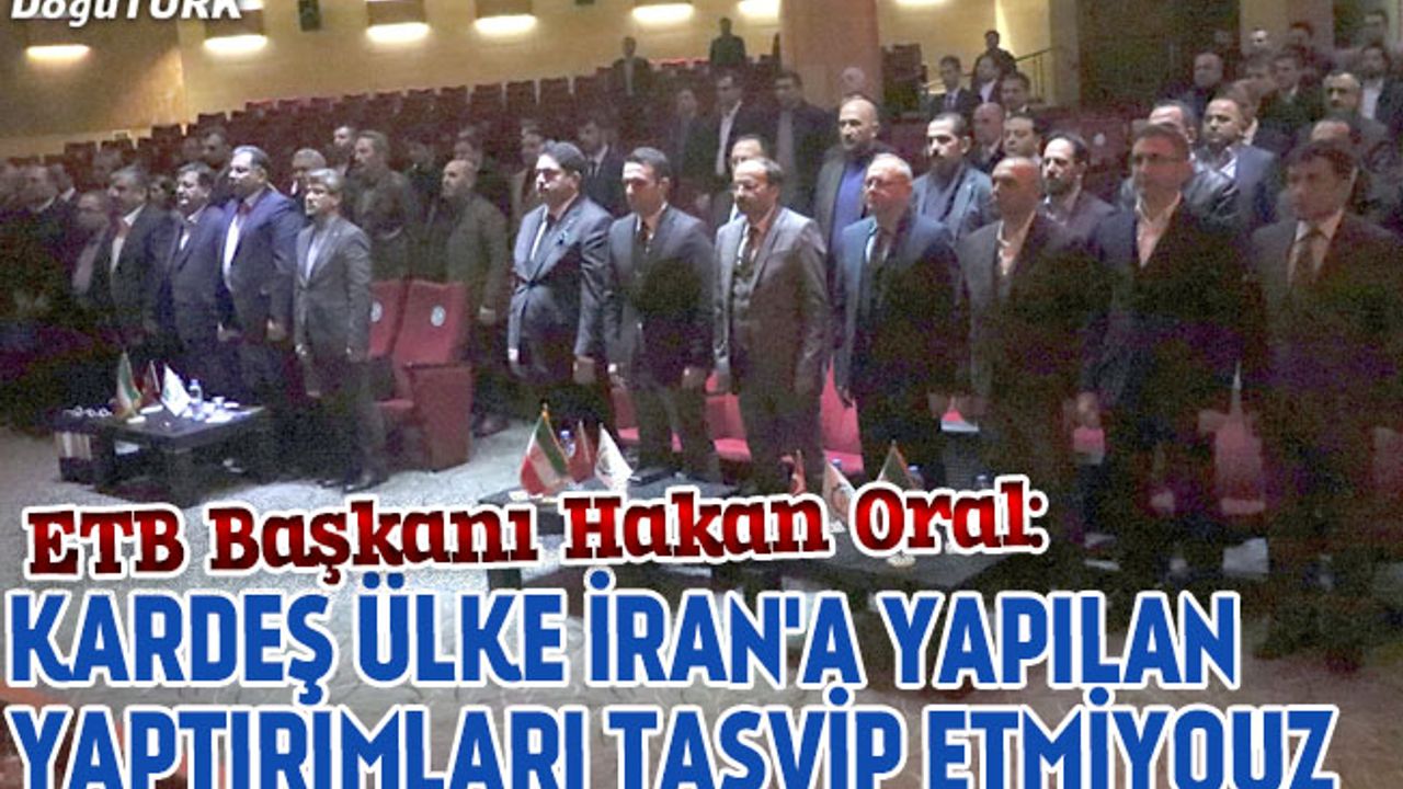 Türk ve İran ilişkileri masaya yatırıldı