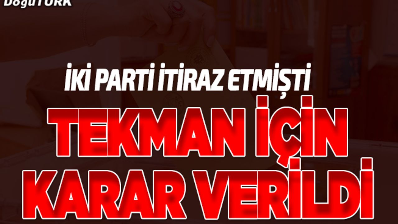 Tekman'da oylar yeniden sayıldı, işte sonuç...