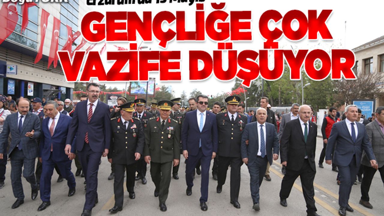 Erzurum'da 19 Mayıs Atatürk'ü Anma, Gençlik ve Spor Bayramı coşkusu