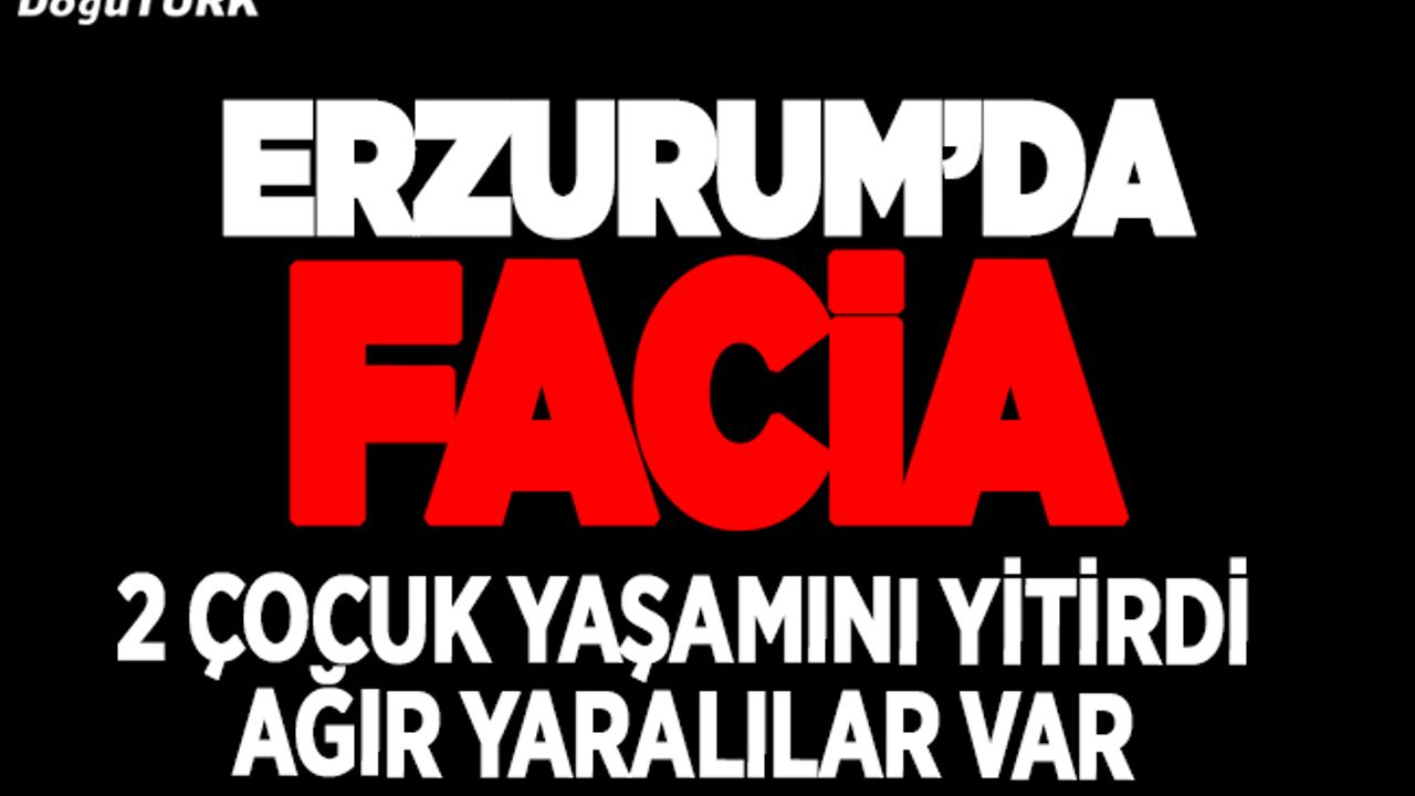 Erzurum'da feci kaza: 2 ölü, 4 yaralı