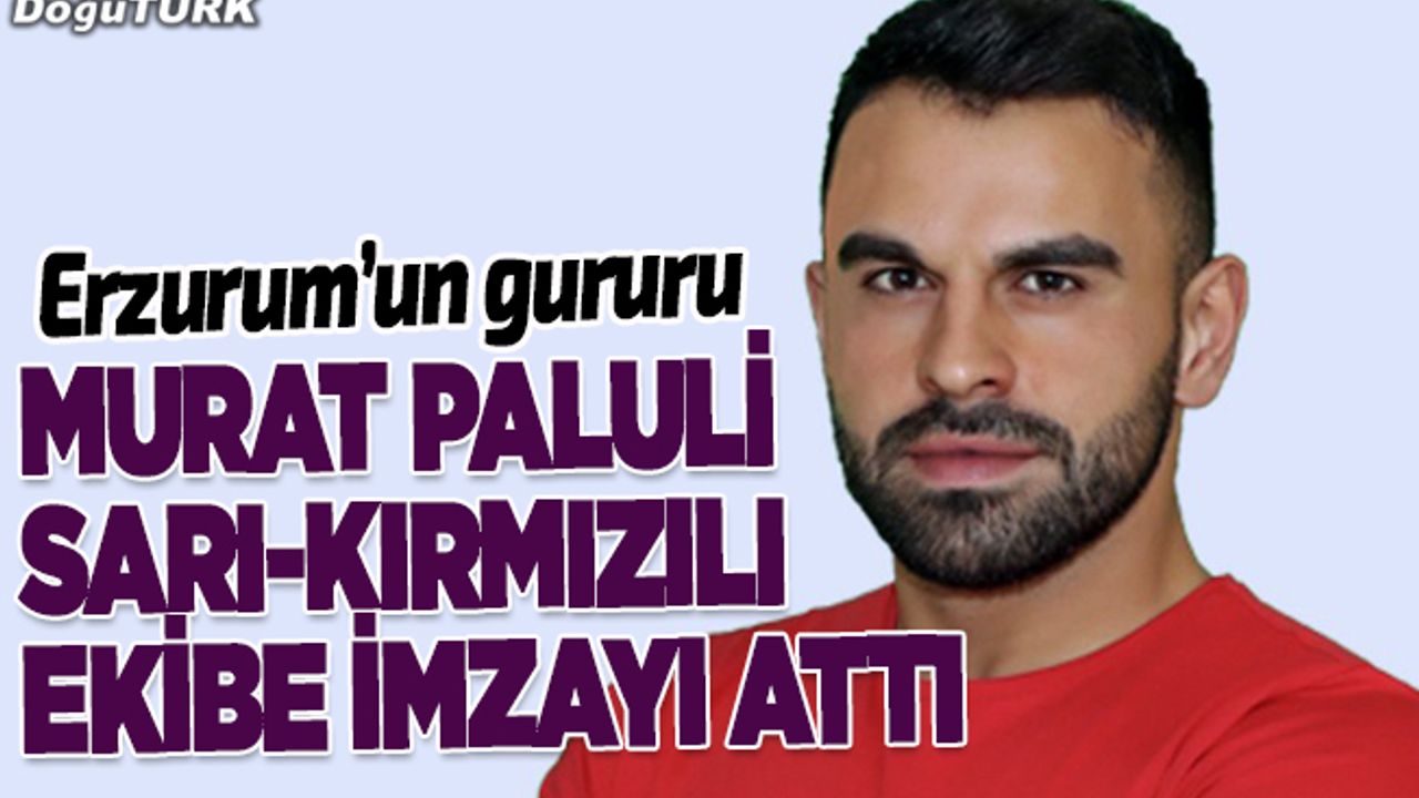 Murat Paluli Süper Lig ekibine imzayı attı