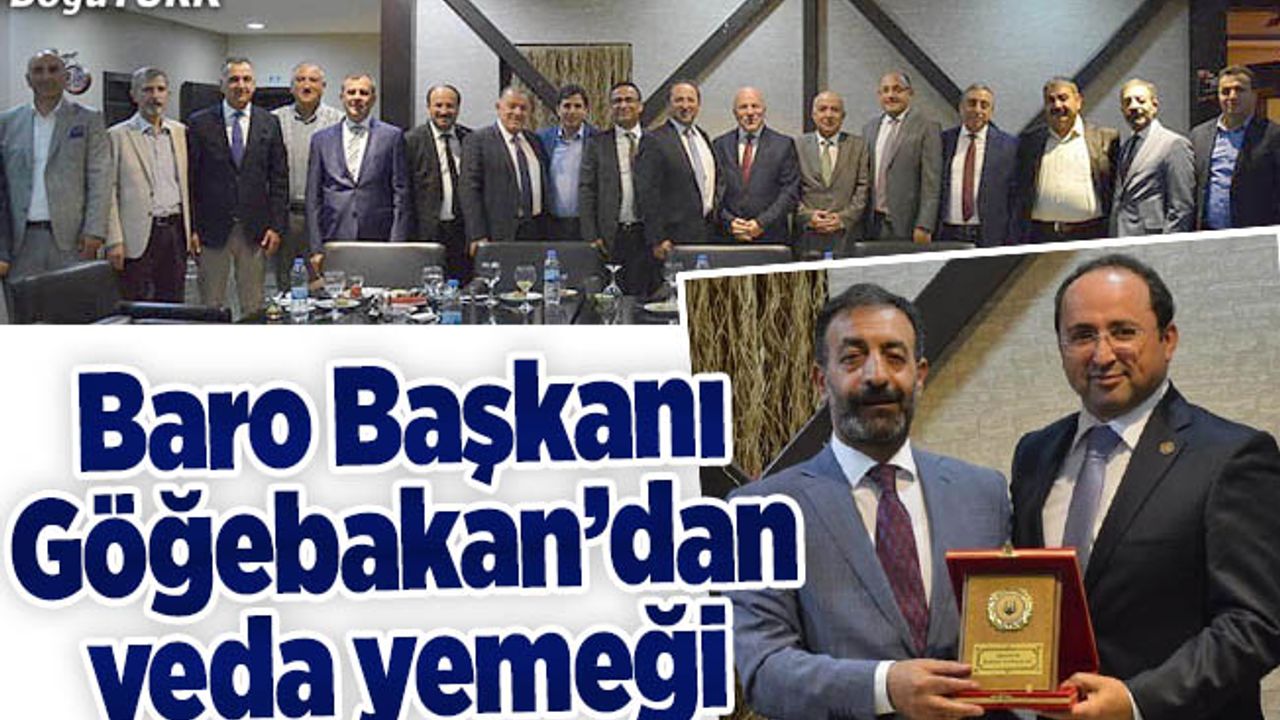Baro Başkanı Göğebakan'dan veda yemeği