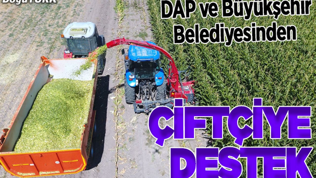 DAP ve Büyükşehir Belediyesinden çiftçilere tarım desteği