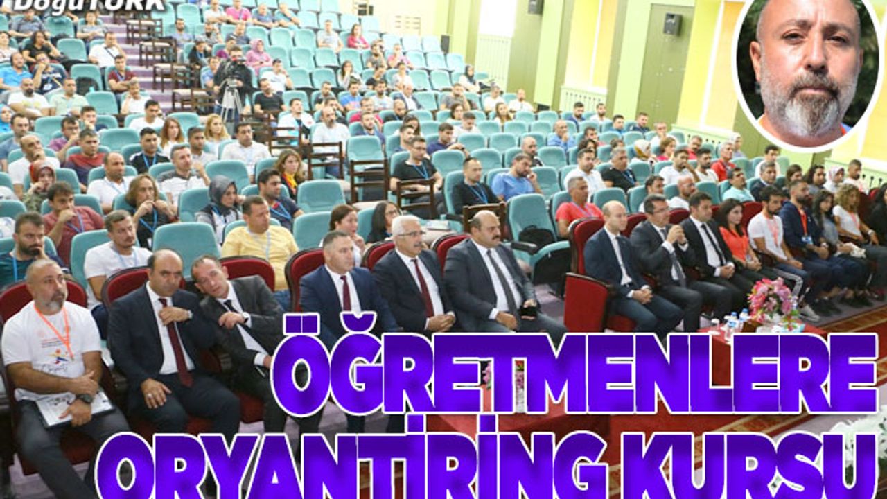 Erzurum'da öğretmenler için oryantiring kursu açıldı