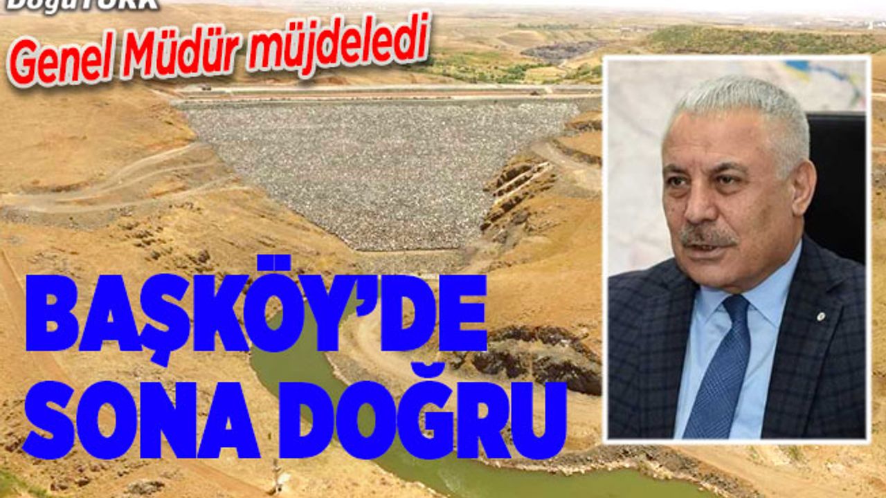 Başköy Barajı ekonomiye büyük gelir sağlayacak