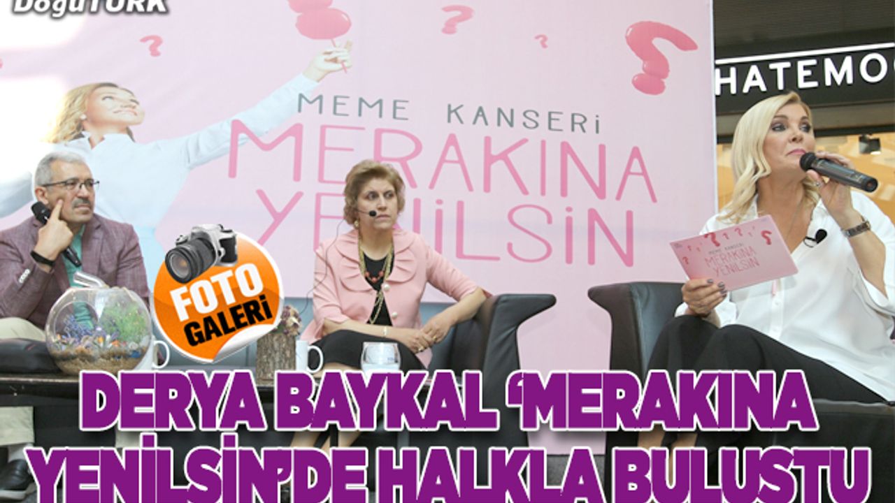 Derya Baykal sunuculuğunda "Merakına Yenilsin" halk buluşması