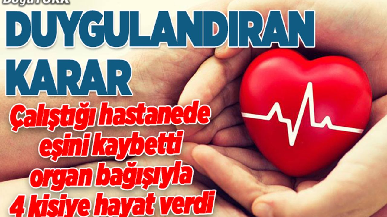 Acılı eş kararıyla örnek oldu