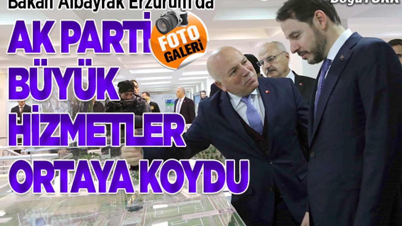 Albayrak: AK Parti büyük hizmetler ortaya koydu