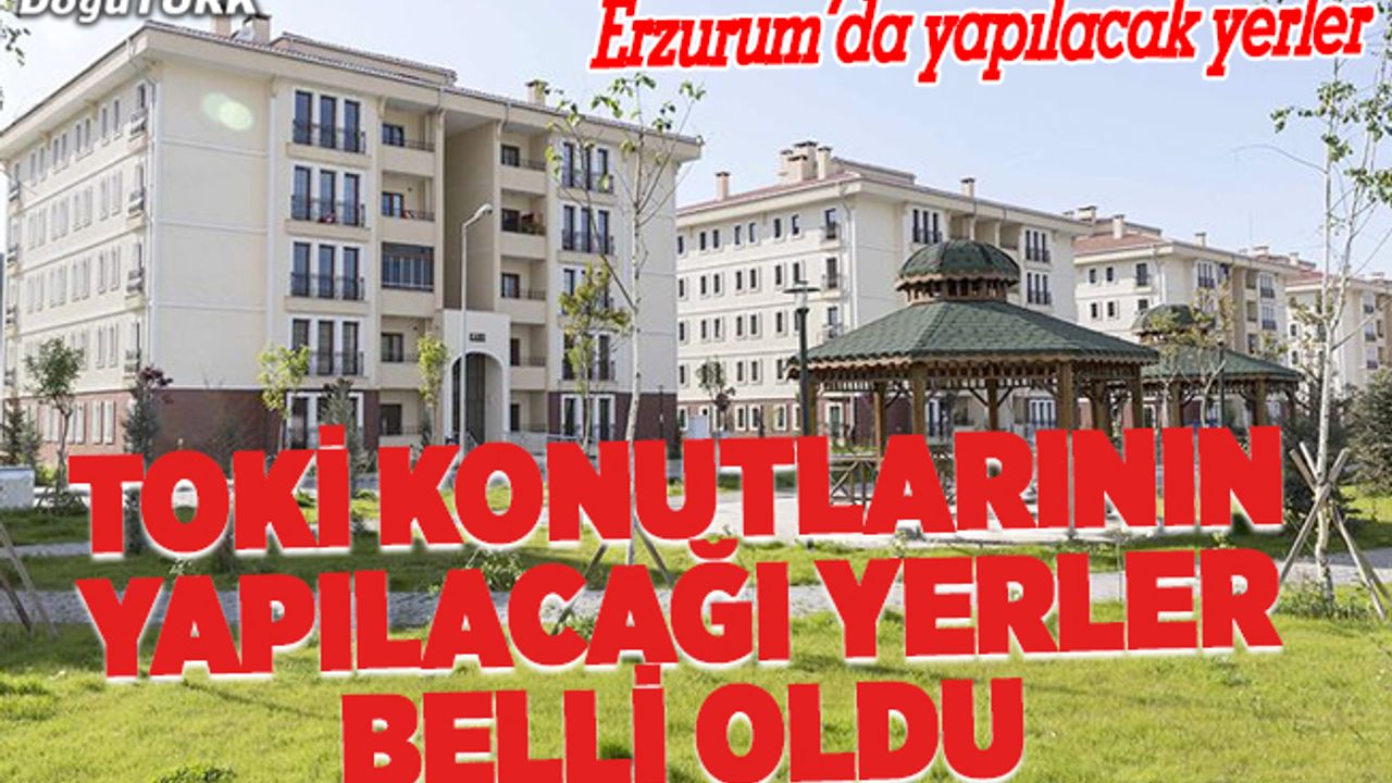 Yeni sosyal konutların inşa edileceği yerler belirlendi