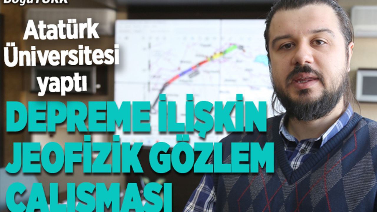 Üniversiteden depreme ilişkin jeofizik gözlem çalışması