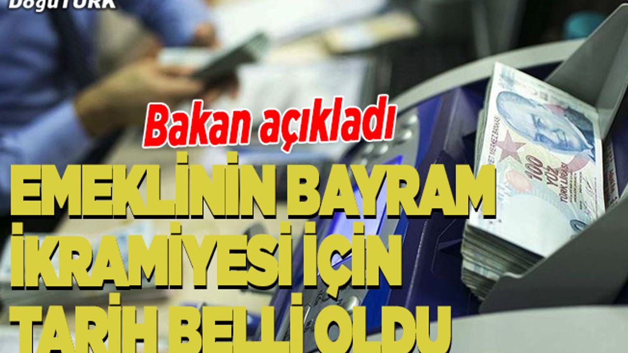 Emeklinin bayram ikramiyesi için tarih belli oldu