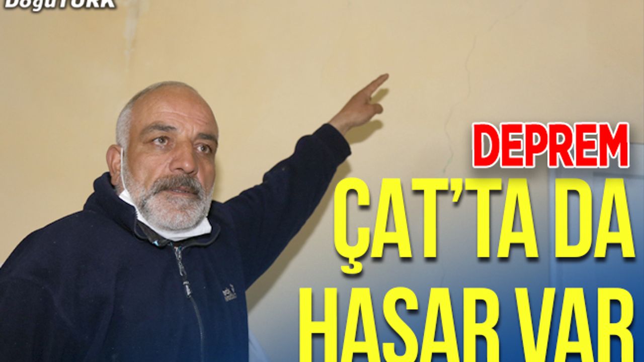Bingöl depremi, Çat'ı da etkiledi