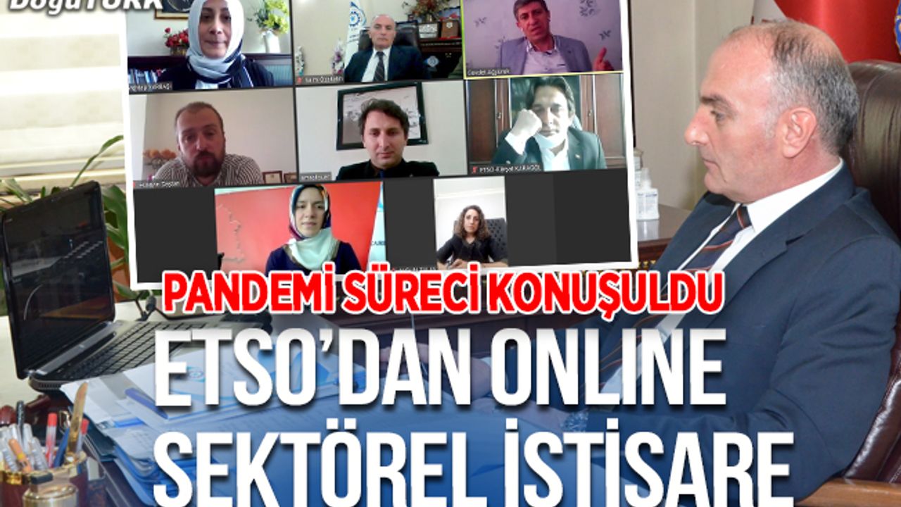 ETSO’dan onlıne sektörel istişare toplantısı
