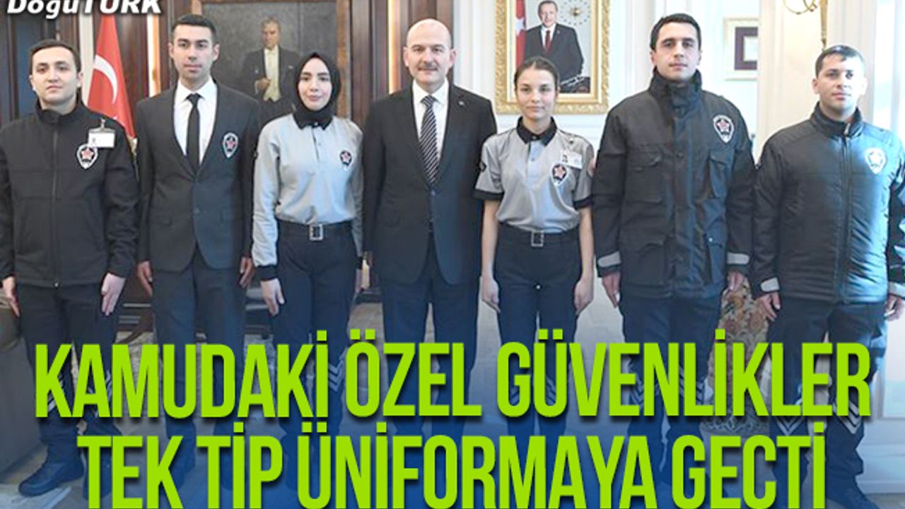 Kamudaki özel güvenlikler tek tip üniformaya geçti