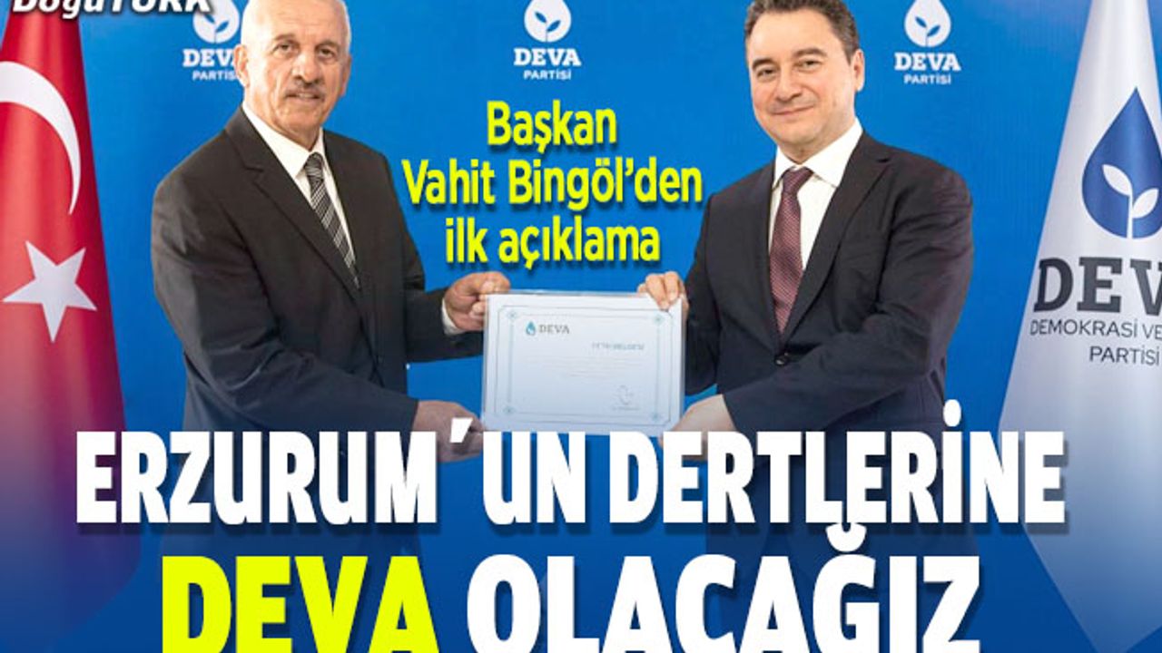 Bingöl: Partimizin kapıları, Erzurum’u dert edinen herkese sonuna kadar açıktır