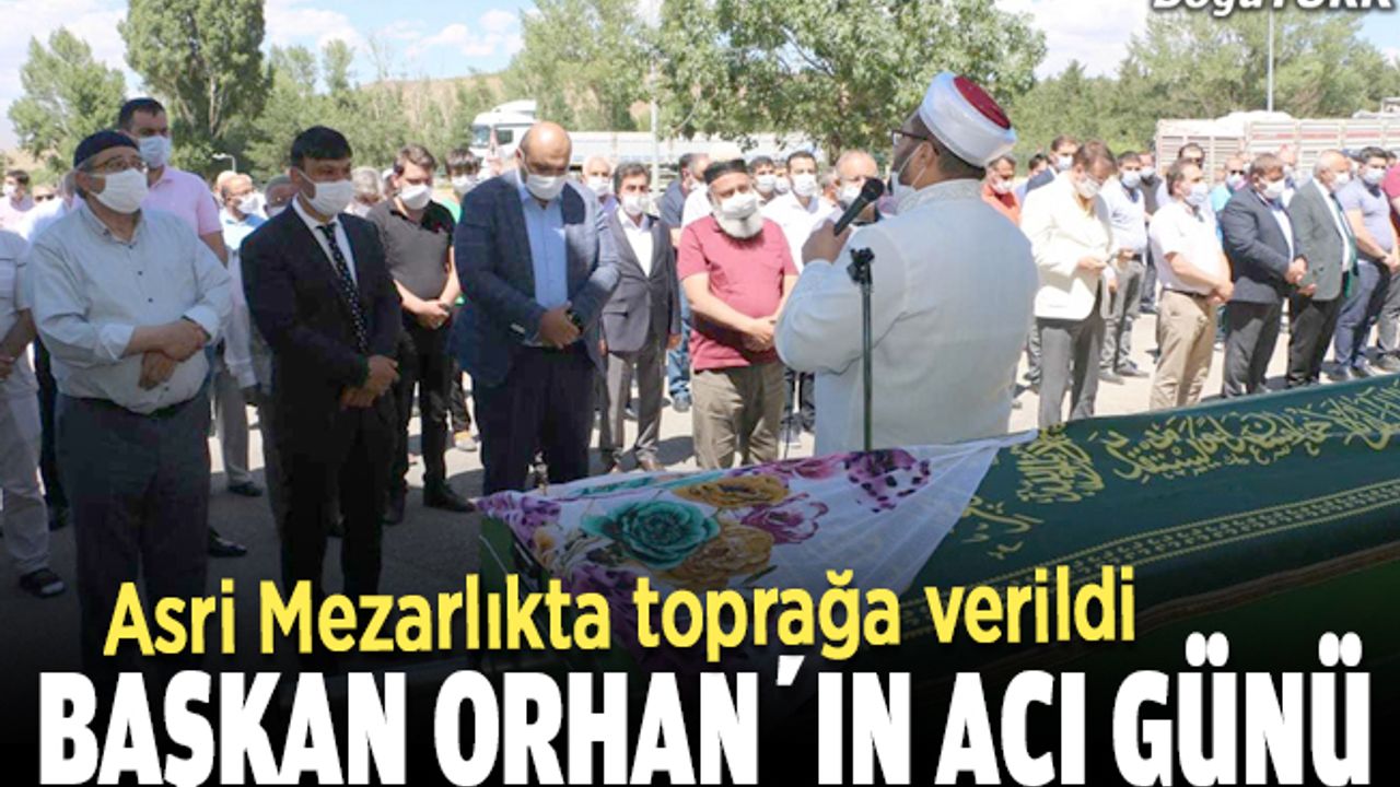 Aziziye Belediye Başkanı Orhan'ın acı günü