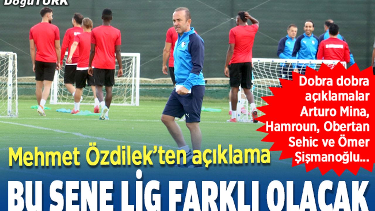 Mehmet Özdilek: Çok yoğun bir maç trafiği olacak